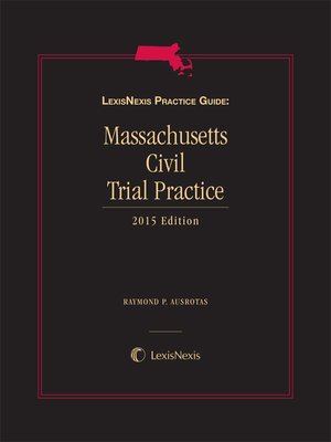 cover image of LexisNexis Practice Guide: Massachusetts Civil Trial Practice